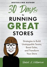 30 Days to Running Great Stores