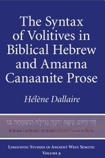 The Syntax of Volitives in Biblical Hebrew and Amarna Canaanite Prose
