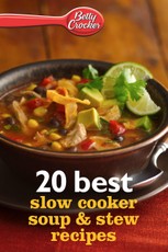 Betty Crocker 20 Best Slow Cooker Soup & Stew Recipes