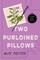Two Purloined Pillows