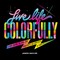 Live Life Colorfully