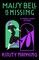 Maisy Bell Is Missing
