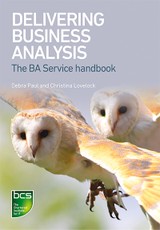 Delivering Business Analysis