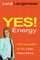 Yes! Energy