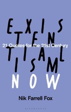 Existentialism Now