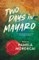 Two Days in Mayaro
