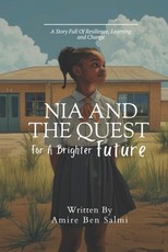Nia and the Quest for a Brighter Future