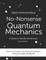 No-Nonsense Quantum Mechanics