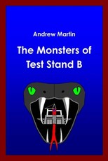 The Monsters of test Stand B