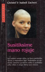 Susitiksime mano rojuje