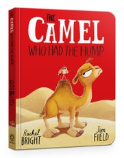 The Camel Who Had The Hump Board Book