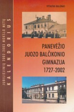Panevėžio Juozo Balčikonio gimnazija 1727–2002