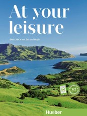At your leisure A2. Kurs- und Arbeitsbuch mit Audios online