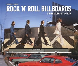 Rock 'n' Roll Billboards of the Sunset S