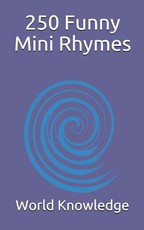 250 Funny Mini Rhymes