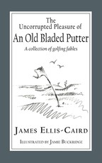 The Uncorrupted Pleasure Of An Old Bladed Putter