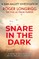 Snare in the Dark