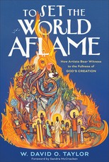 To Set the World Aflame