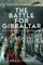 The Battle for Gibraltar