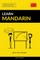 Learn Mandarin - Quick / Easy / Efficient