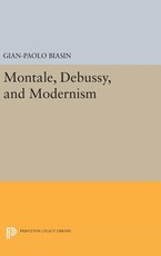 Montale, Debussy, and Modernism