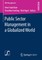 Public Sector Management in a Globalized World