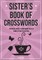 Sister's Book Of Crosswords