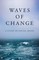 Waves of Change
