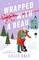 Vale, L: Wrapped with a Beau