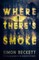 Where There's Smoke