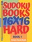 Sudoku Books 16 x 16 - Hard - Book 1