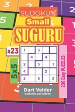 Sudoku Small Suguru - 200 Easy Puzzles 5x5 (Volume 23)