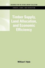 Timber Supply, Land Allocation, and Economic Efficiency