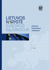 Lietuvos narystė Europos Sąjungoje: patirtys, tendencijos, refleksijos
