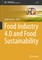 Food Industry 4.0 and Food Sustainability