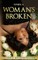 When A Woman's Broken