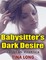 Babysitter's Dark Desire: Lesbian Erotica