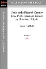 Spain in the Fifteenth Century 1369-1516