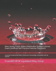 New Jersey Public Water Distribution System License Exam Unofficial Self Practice Exercise Questions