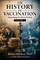 The History of Vaccination