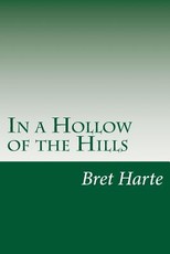 In a Hollow of the Hills