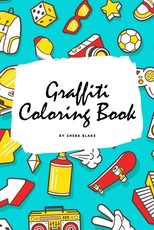 Graffiti Street Art Coloring Book for Children (6x9 Coloring Book / Activity Book)