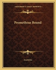 Prometheus Bound