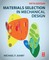 Ashby, M: Materials Selection in Mechanical Design