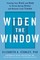 Widen the Window
