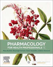 Pharmacology for Health Professionals, Seventh Edition