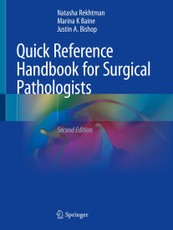 Quick Reference Handbook for Surgical Pathologists
