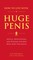 How to Live with a Huge Penis