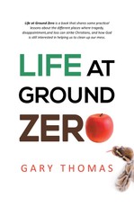 Thomas, G: Life at Ground Zero