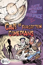 Plastic Babyheads from Outer Space: Book Three, The Cave of Forgotten Comedians
